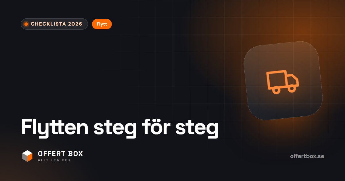 Checklista flytt: allt du ska göra före, under och efter