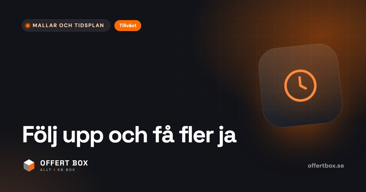 Följa upp offert: när, hur och vad du ska skriva till kunden