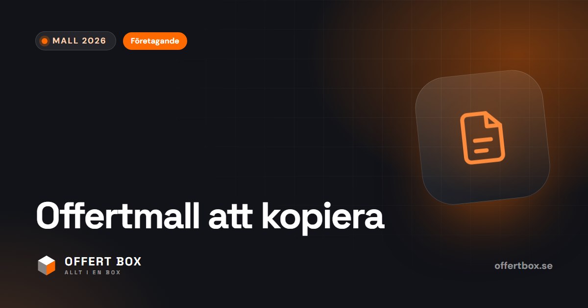 Offertmall: komplett mall för offert – med RUT, ROT och villkor